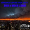 SMOKE UP IN THA SKY (feat. WOCK LESNAR) - Single