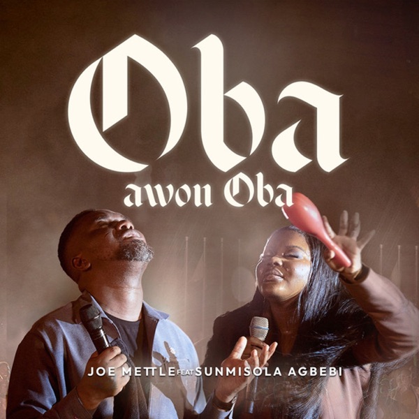Oba Awon Oba (feat. Sunmisola Agbebi) - EP