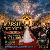 Marșul Prezidențial | Intrare Grandioasă