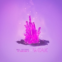 Weak (feat. Doctor O) - Single - Will Gittens