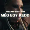 Anna and the Barbies - Még egy kedd