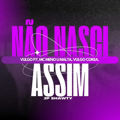 Não Nasci Assim - Single