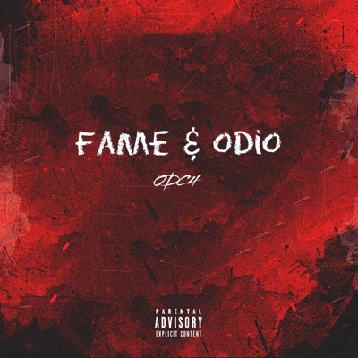 FAME & ODIO (feat. Bi & YNGCASU) - Single