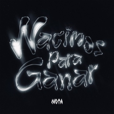 NACIMOS PARA GANAR - Single