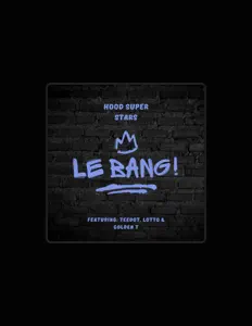 收听 HOOD SUPER STARS、观看音乐视频、阅读小传、查看巡演日期等 ！