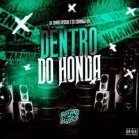 Dentro do Honda - Single - DJ CHRIS OFICIAL & DJ Coringa 011