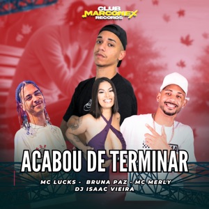 Acabou de Terminar (feat. Mc Merly)