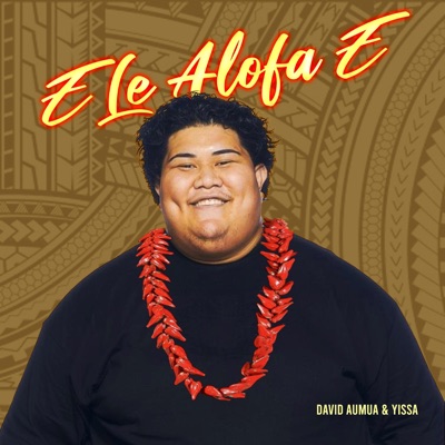 E Le Alofa E - Single
