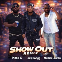 Show Out (Remix) [feat. Mook G & Munch Lauren] - Single - Jay Bang