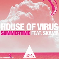 Summertime - Single - House Of Virus & SKAMP