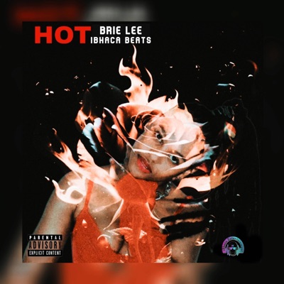 Hot (feat. Brie Lee) - Single