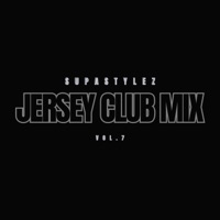 JERSEY CLUB MIX, Vol. 7 - Single - Supastylez