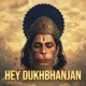 Hey Dukhbhanjan Powerful Hanuman Bhajan in Soothing Female Voice Peace Strength Protection Single