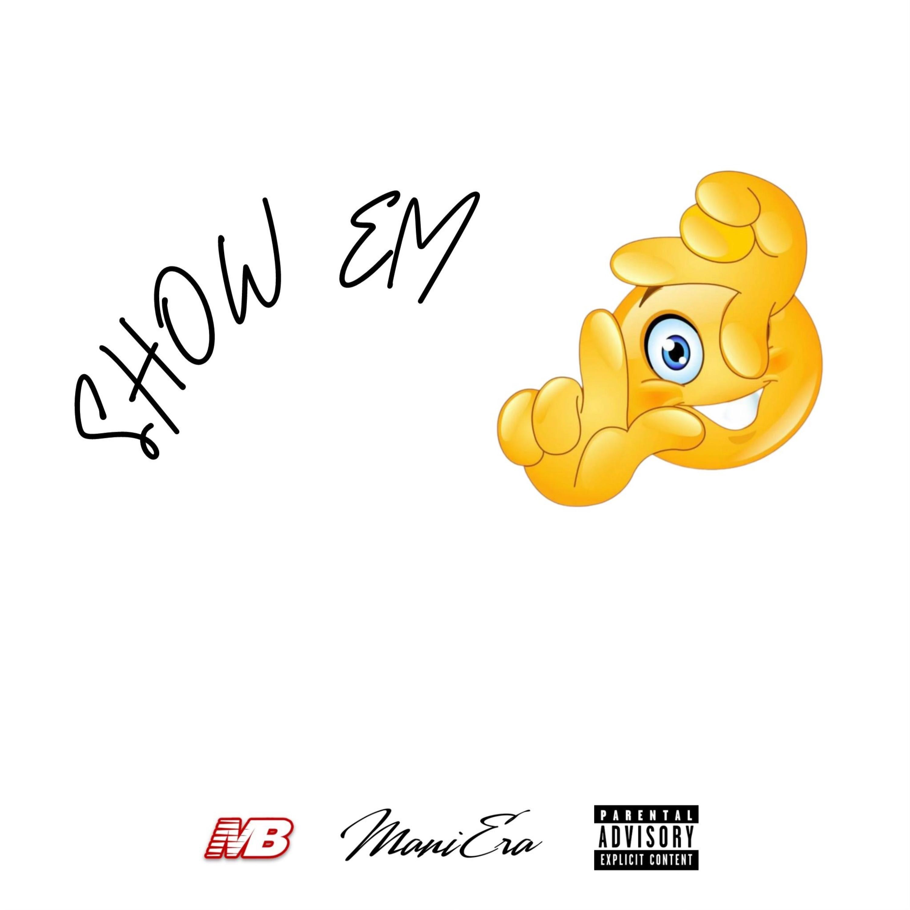 Show Em' - Single
