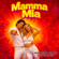 Mamma Mia - Francesco Bellini & Valeri Rossi