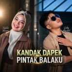 Kandak Dapek Pintak Balaku - Single