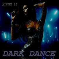 Dark Dance - Single - Mister AT