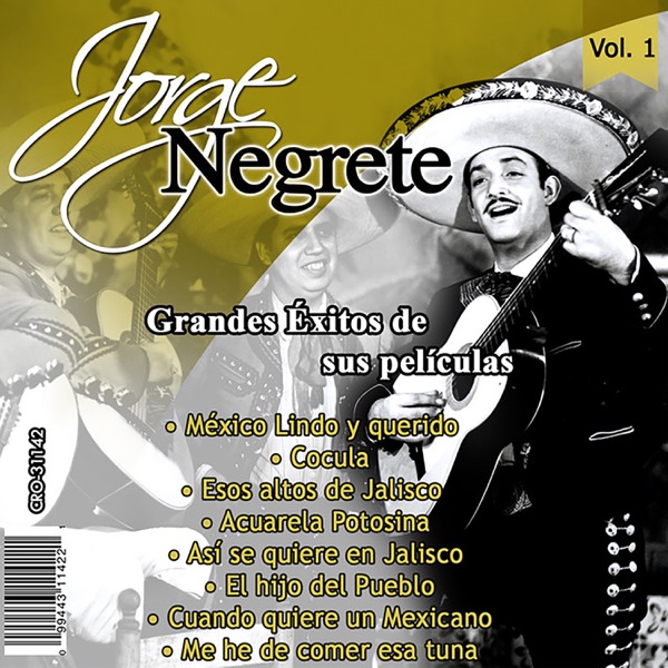 El Charro Inmortal Grandes Éxitos de Sus Peliculas, Vol. 1