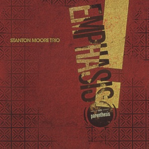 Emphasis! (On Parenthesis) [feat. Will Bernard & Robert Walter]