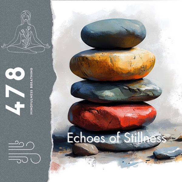 Echoes of Stillness: 4-7-8 for Inner Peace