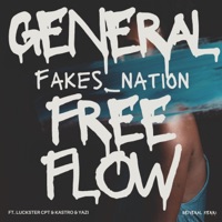 Free flow (feat. Yazi, Kastro & Luckster Cpt) - Single - General Fakes_Nation