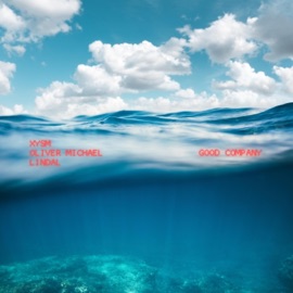 Good Company XYSM, Oliver Michael & Lindal