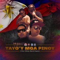 Tayo'y Mga Pinoy (feat. Chillrain, Blade & Dimpztuh) - Single - LJ Official Music