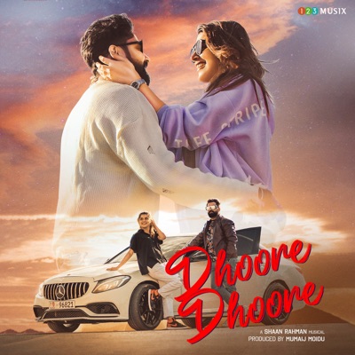 Dhoore Dhoore - Single