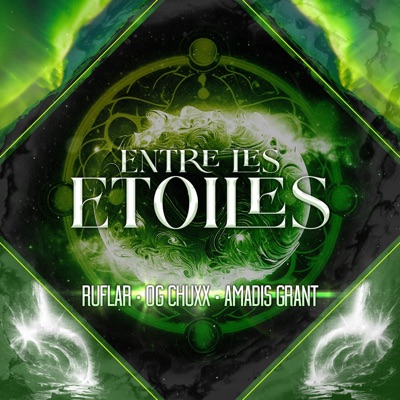 Entre les etoiles (feat. Ruflar & Amadis Grant) - Single