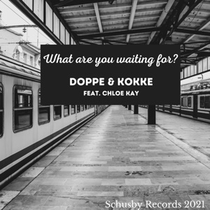 What Are You Waiting for? - Single