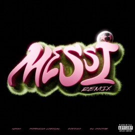 Messi (Remix) Nash, Potencia Lirical, Kodigo & El Doctor