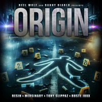 Origin (feat. Resin, Mersinary, Tony Slippaz & Ruste Juxx) - Single - Reel Wolf & Danny Diablo