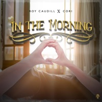 In the Morning - Single - Roy Caudill & Cori