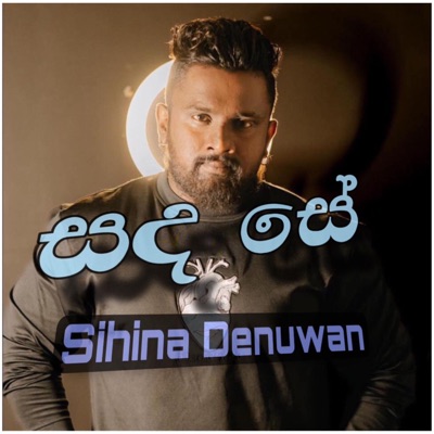 Sihina Denuwan - Sanda See