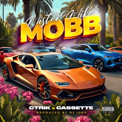 Mobb (feat. Cassette & Ctrik) - Single