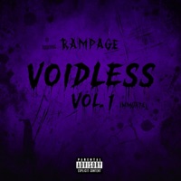 VOIDLESS vol.1 - RAMPAGE