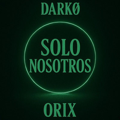 SOLO NOSOTROS DOS - Single