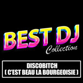 Discobitch (C'est Beau La Bourgeoisie) [Instrumental]