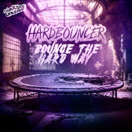 Bounce the Hard Way Hardbouncer