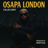 Osapa London - Single - Calex boy