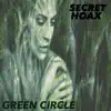 Secret Hoax - Green Circle (feat. Eric Descôteaux)