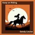 Keep On Riding