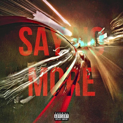SAY NO MORE - Single