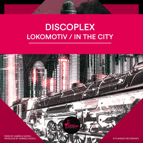 Lokomotiv / In the City - EP