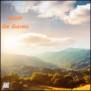 Keep On Going (feat. Kyle Bent)