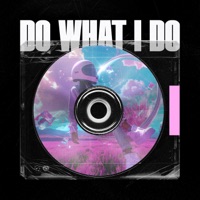 Do What I Do - Single - MadeMix & Muffin