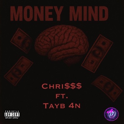 Money Mind (feat. Tayb 4n) - Single