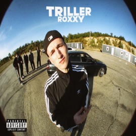 TRILLER Roxxy