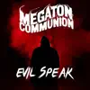 Evil Speak