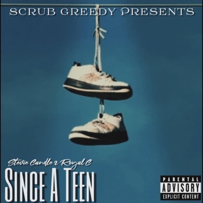 Since a teen (feat. Stevie Candle) - Single